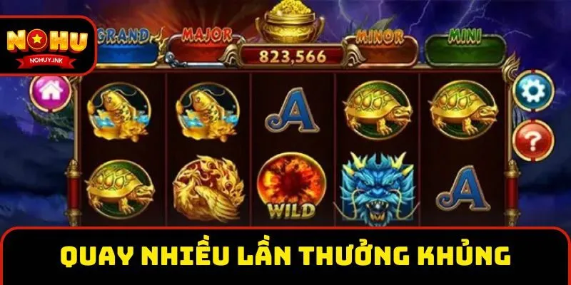 Quay nổ hũ nhiều lần xác xuất thưởng khủng Quay nổ hũ nhiều lần xác xuất thưởng khủng